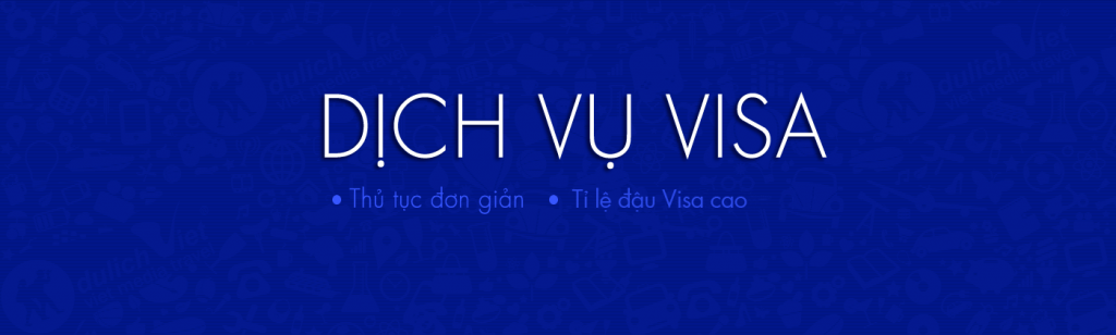 dich-vu-tu-van-visa-2017_du-lich-viet